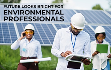 Future looks bright for environmental professionals