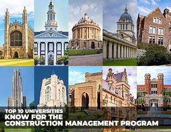 Top 10 US Universities Known For Their Construction Management Programs