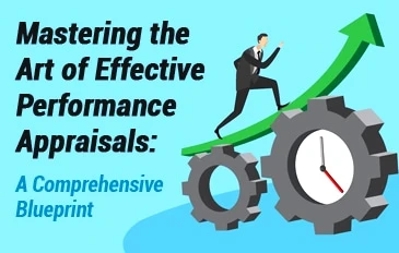 Mastering Performance Appraisals