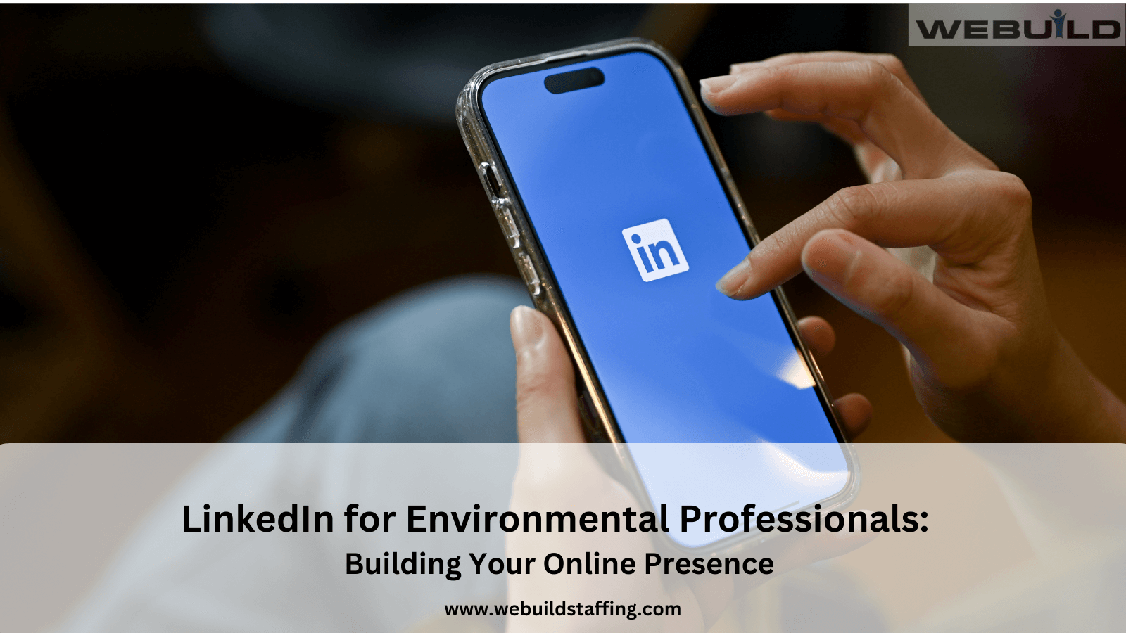 linkedin-for-environmental-professionals:-building-your-online-presence