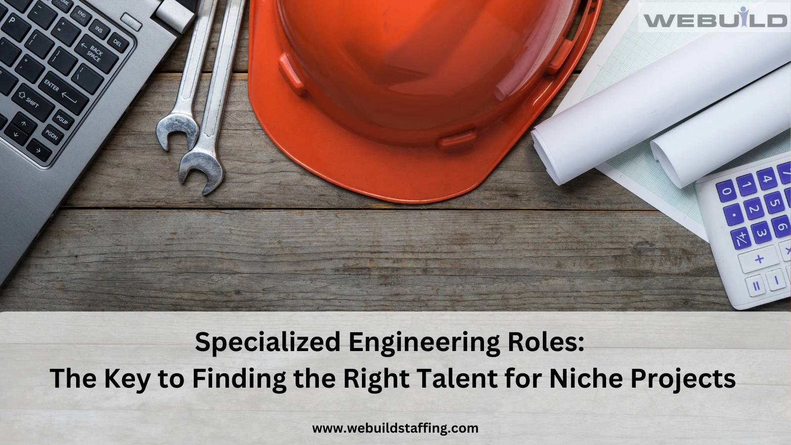 the-key-to-finding-the-right-talent-for-specialized-engineering-projects