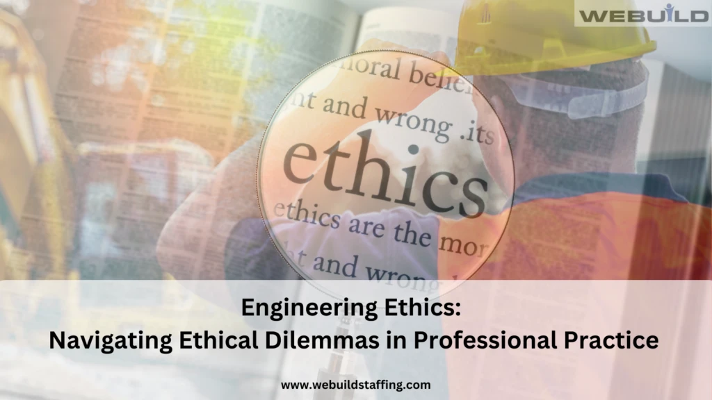 navigating-ethical-dilemmas-in-professional-engineering